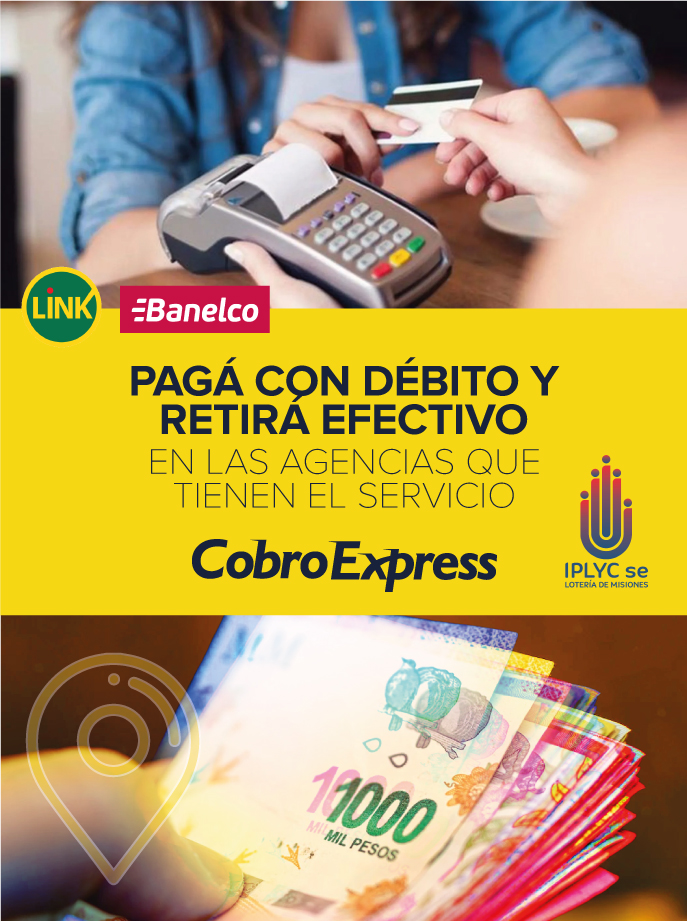 retira efectivo o paga con débito en las agencias con CobroExpress