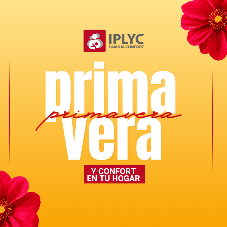 ¡Primavera de oportunidades en Familia Confort!